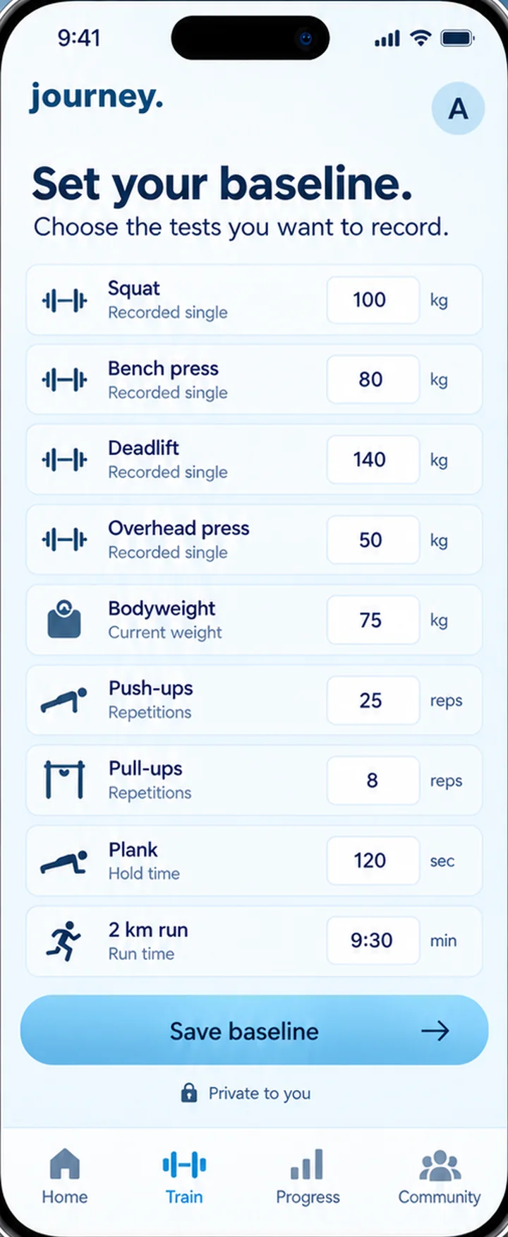 The baseline screen listing squat, bench press, deadlift, overhead press, bodyweight, push-ups, pull-ups, plank and a 2 km run with entry fields.